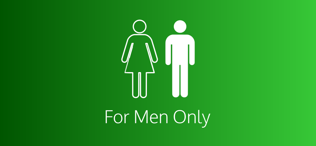 For Men Only